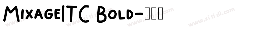 MixageITC Bold字体转换